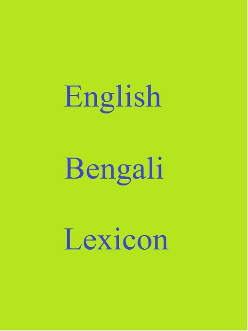 Title details for English Bengali Lexicon by Robert Goh - Available